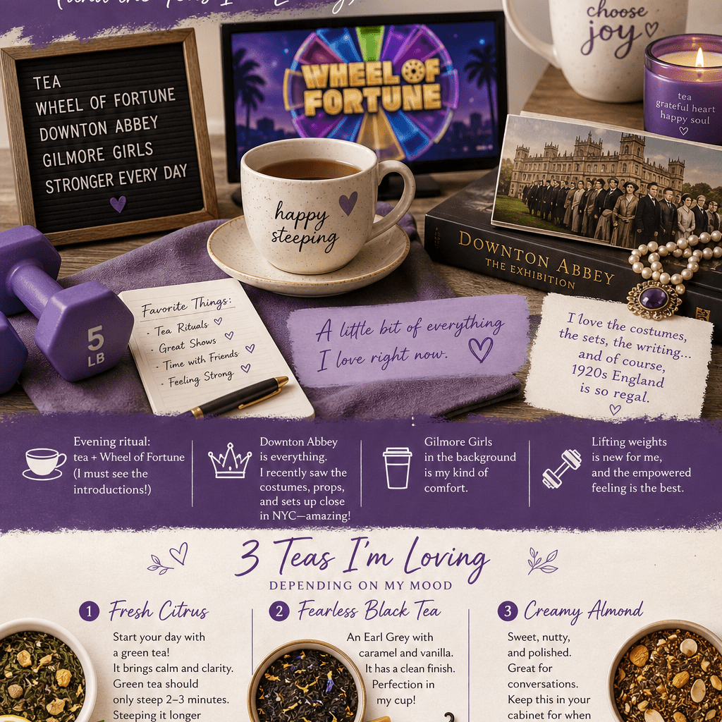 My Favorite Things Right Now (and the Teas I’m Loving) 💜 - Blooming With Joy Tea Co.