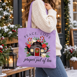 Peace, Love and A Proper Pot Of Tea Tote
