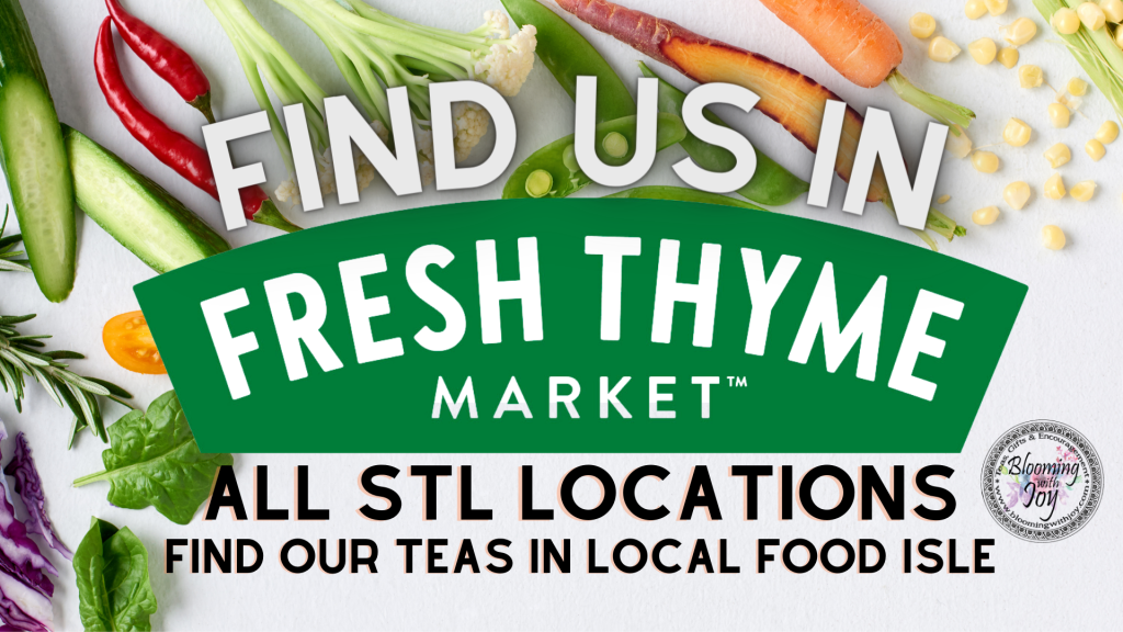 Fresh Thyme Tea Tasting O'Fallon Blooming With Joy
